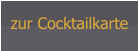 zur Cocktailkarte